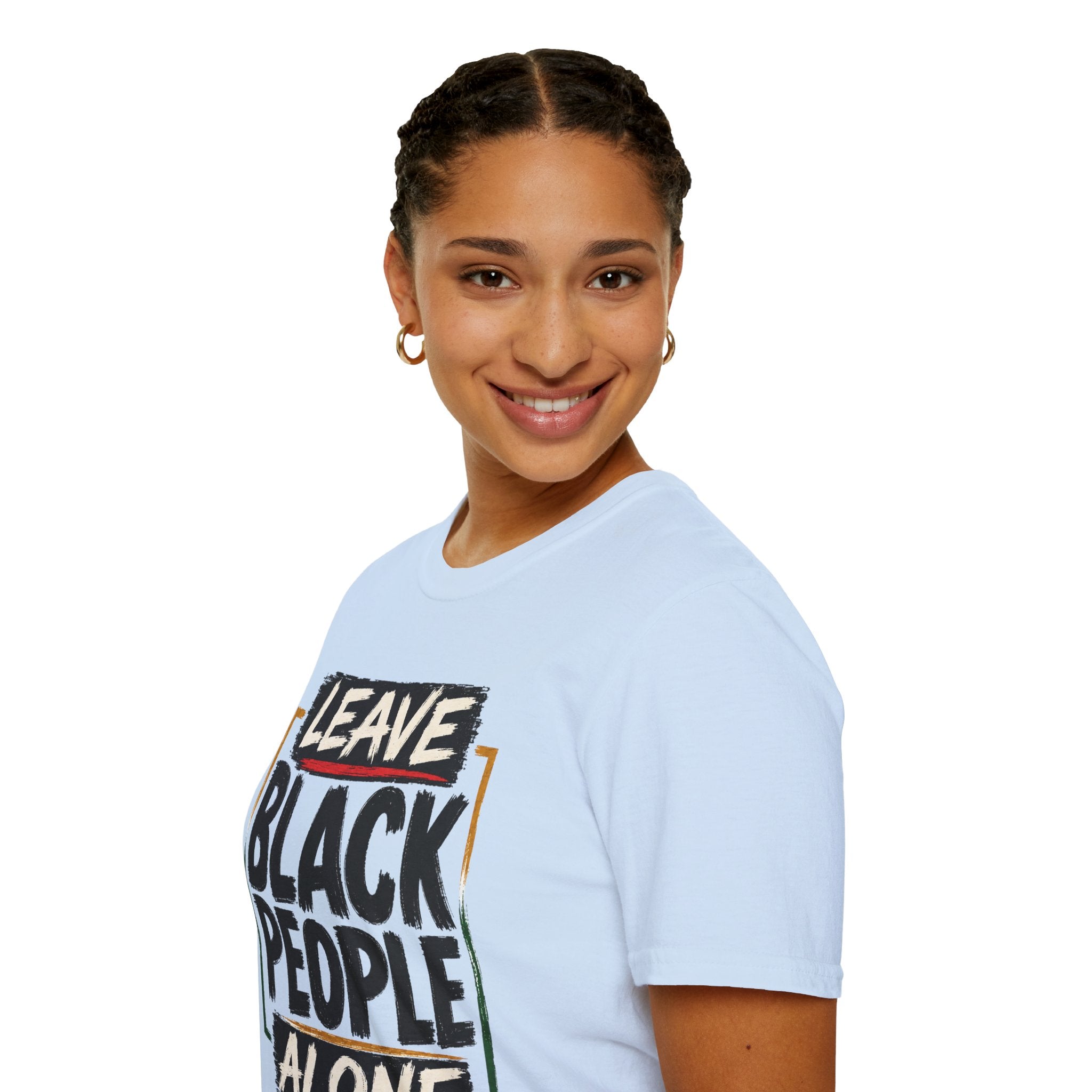 T-Shirt — "Leave Black People Alone" Social Justice Statement Tee