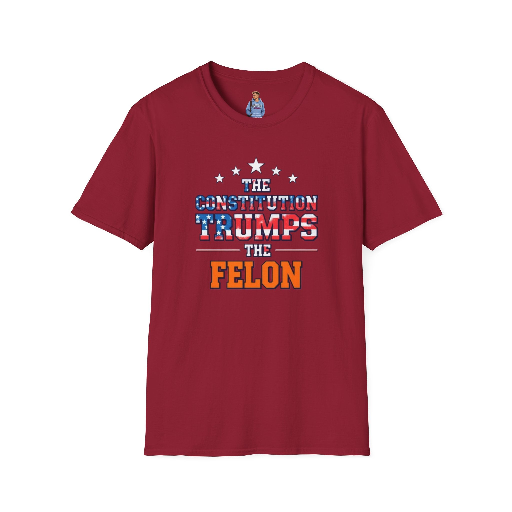 The Constitution Trumps the Felon T-shirt