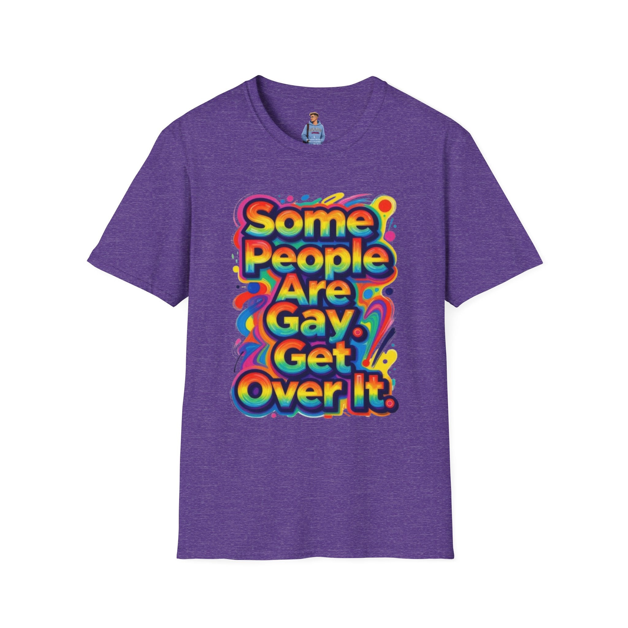 Some People Are Gay Get Over It T-Shirt — Rainbow Pride Statement Tee