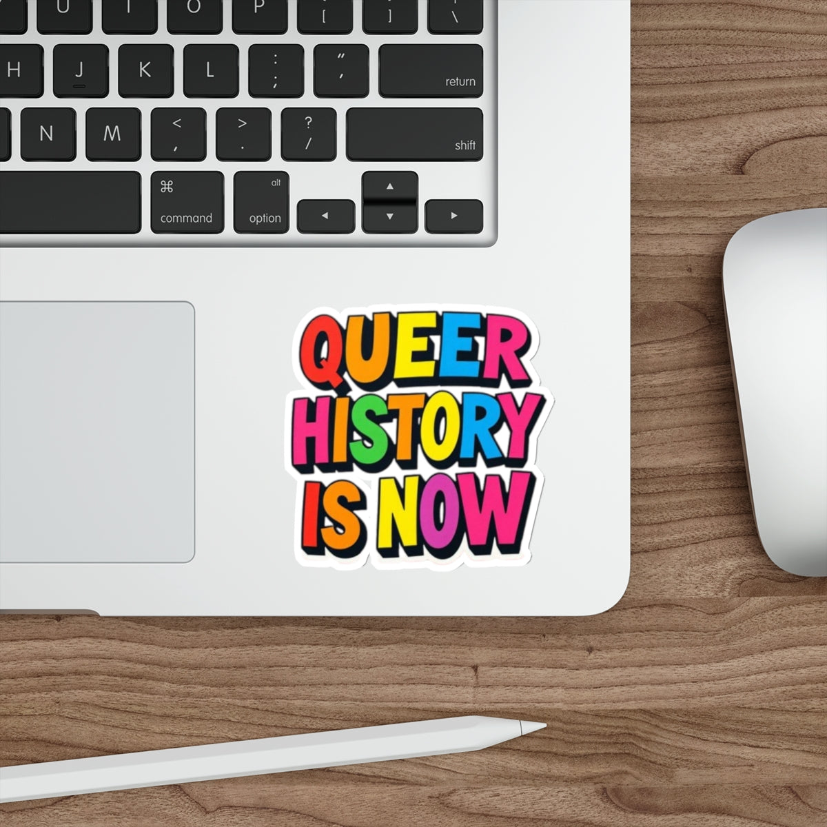 QUEER HISTORY IS NOW Die Cut Sticker