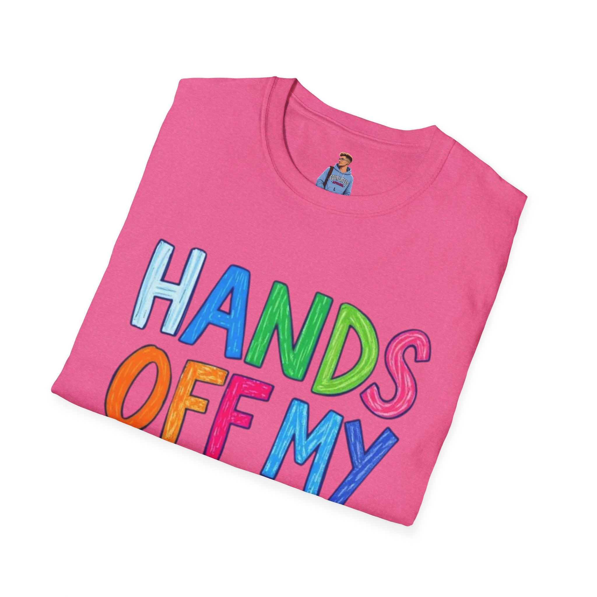 HANDS OFF MY FUTURE Political Statement T-Shirt