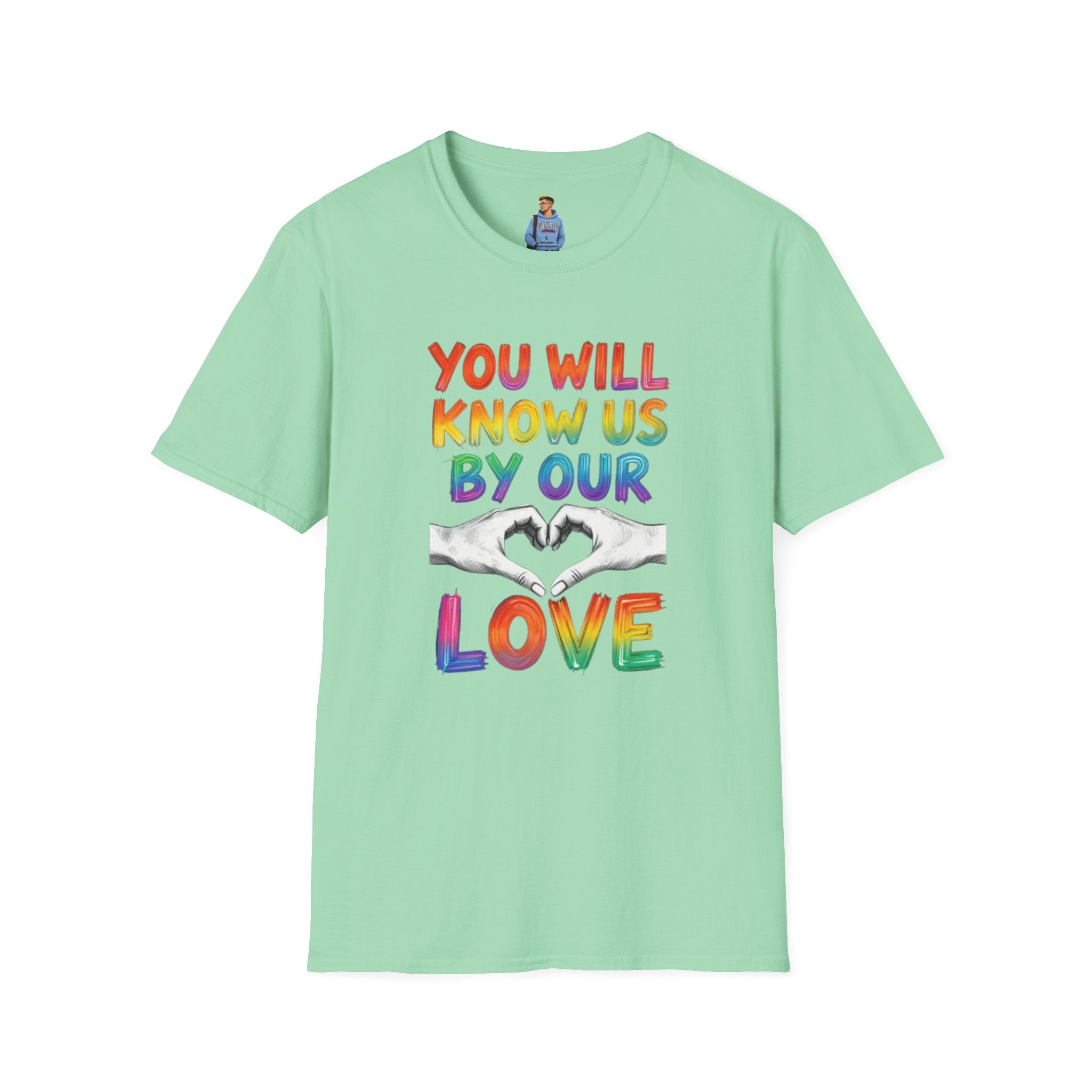 Know Us By Our Love T-Shirt