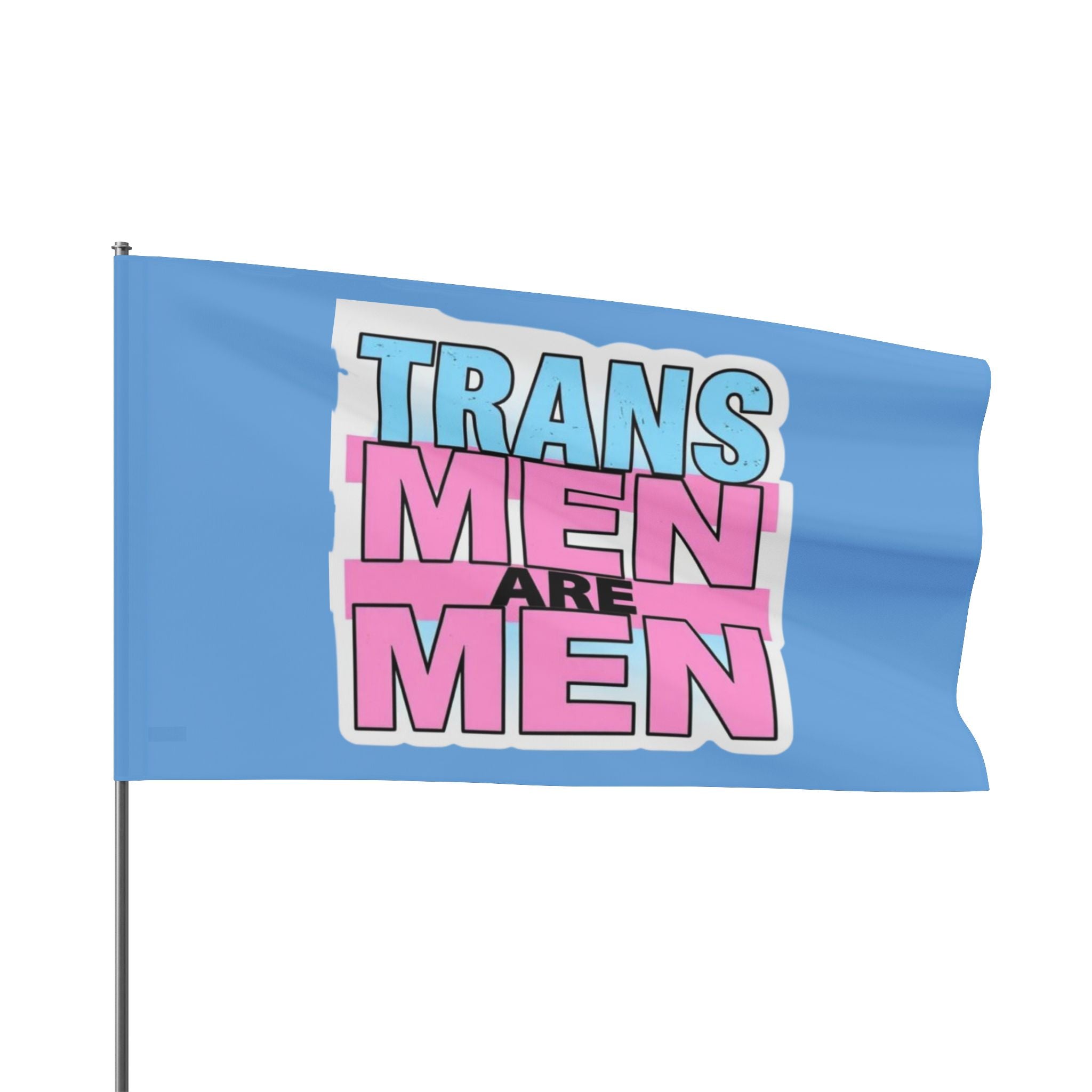 Trans Men Are Men Pride and Protest Flag - EqualiTees.Me
