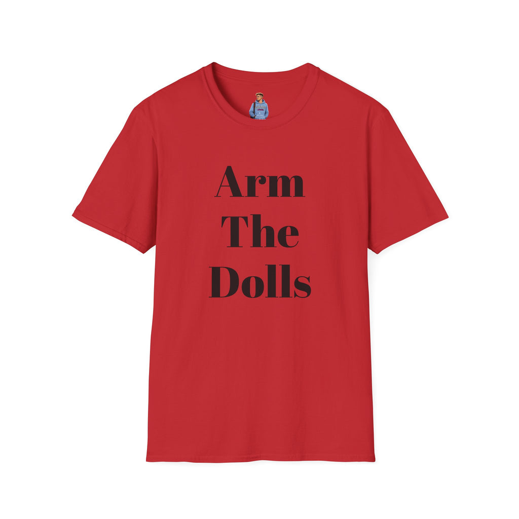 Arm The Dolls — Minimalist Statement T-Shirt