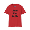 Arm The Dolls — Minimalist Statement T-Shirt
