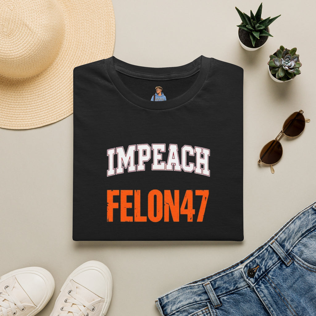 Impeach Felon47 T-shirt