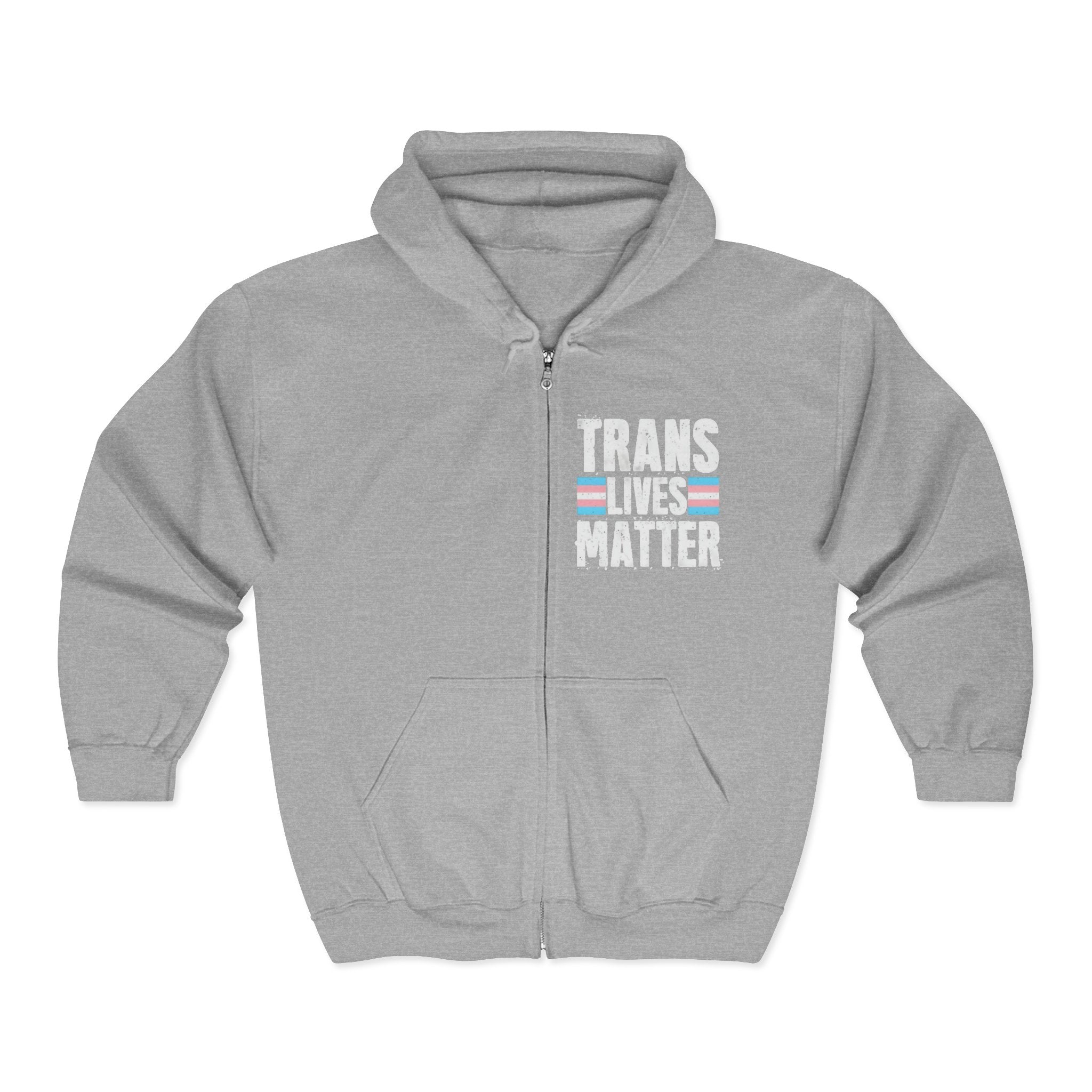 Trans Lives Matter Zip-Up Hoodie - Cozy Outdoor Style