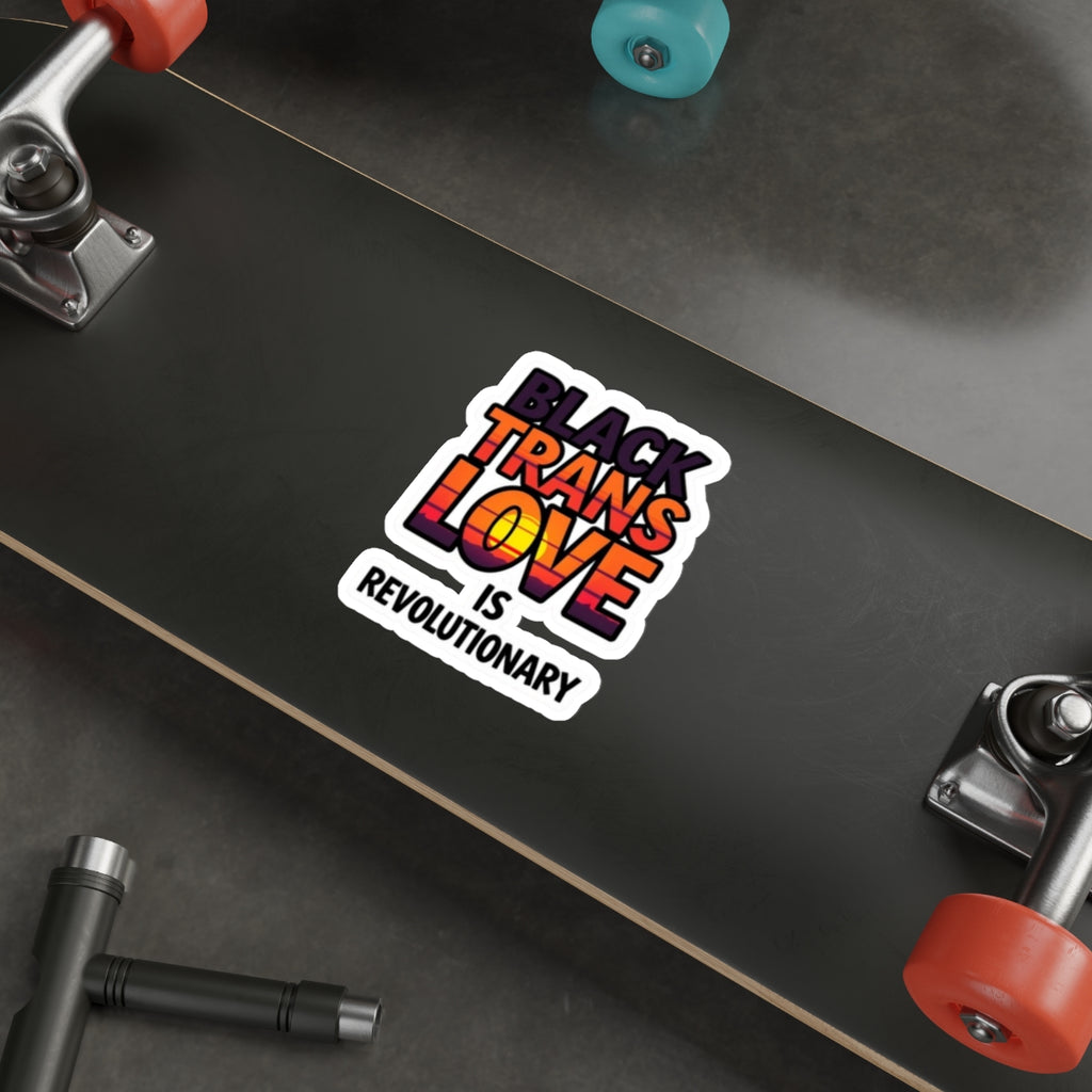 Die-Cut Stickers - BLACK TRANS LOVE IS REVOLUTIONARY - EqualiTees.Me