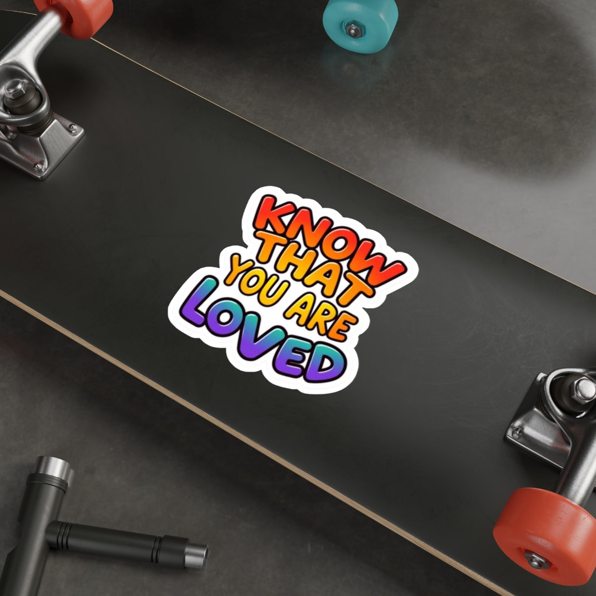 Know That You Are Loved Sticker - EqualiTees.Me