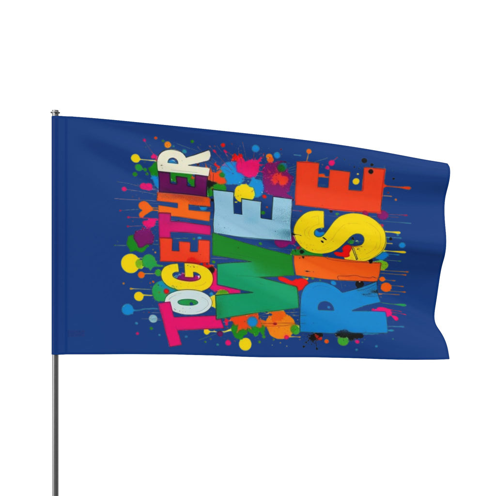Together We Rise Flag for Unity - EqualiTees.Me