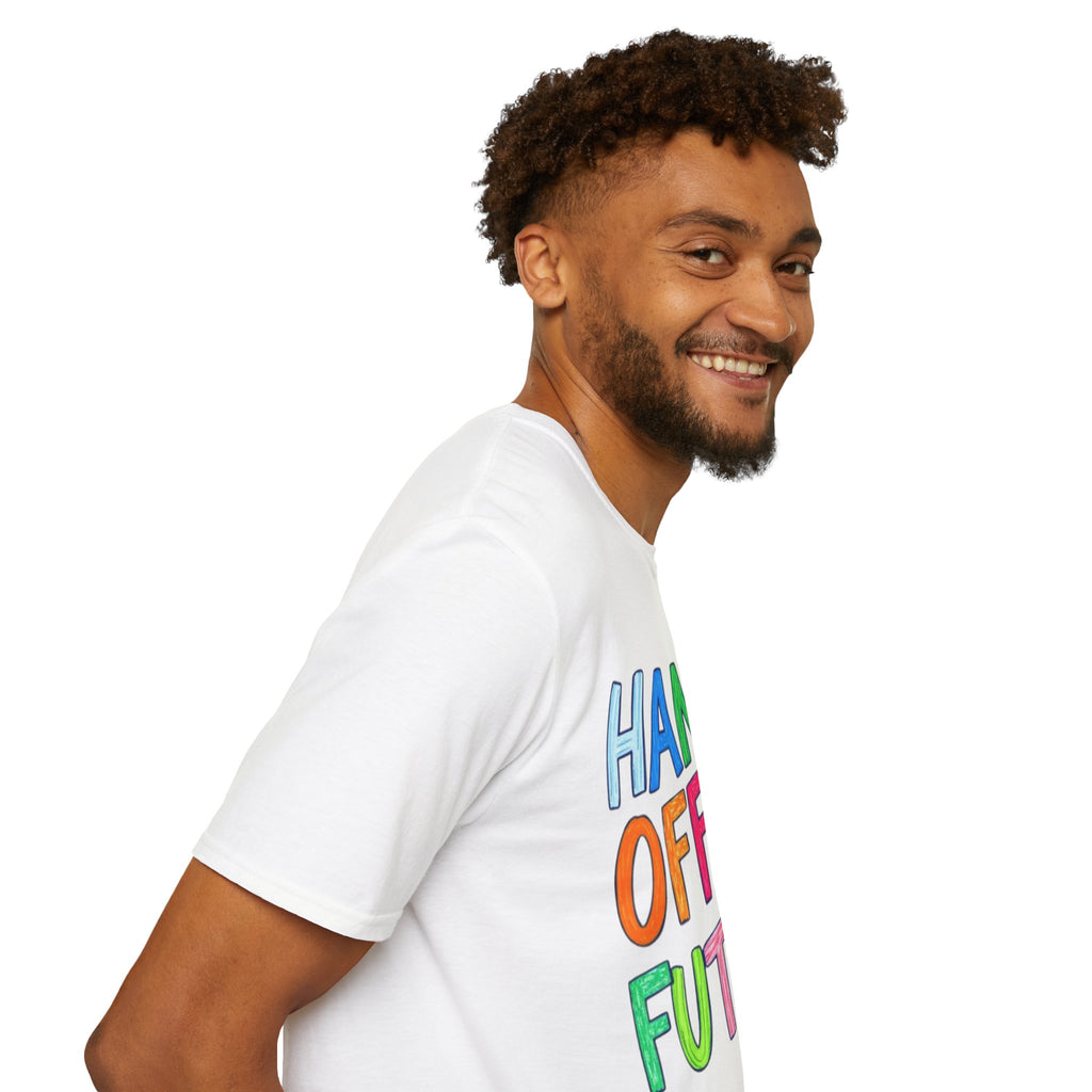 HANDS OFF MY FUTURE Political Statement T-Shirt