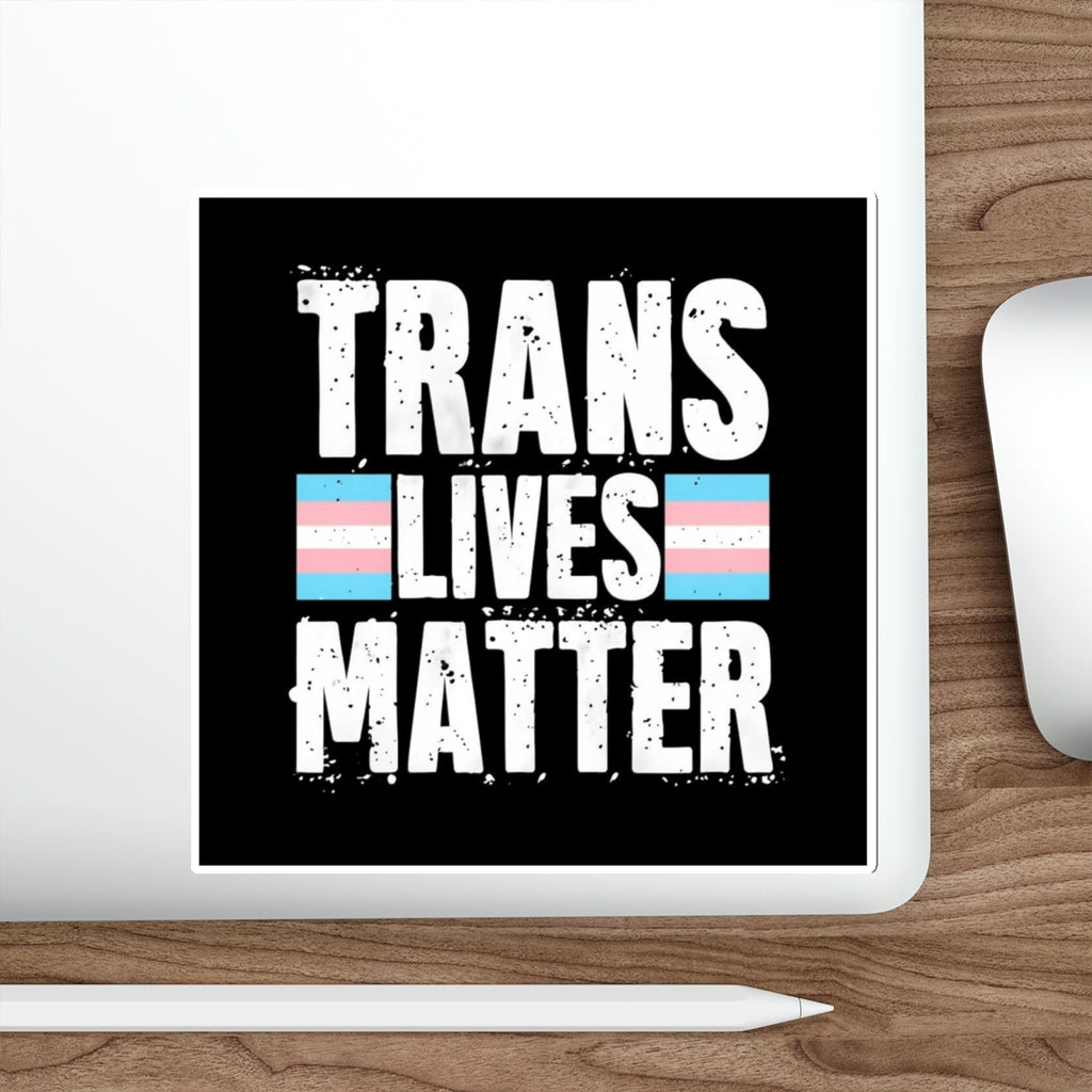 Die-Cut Stickers - Trans Lives Matter - EqualiTees.Me