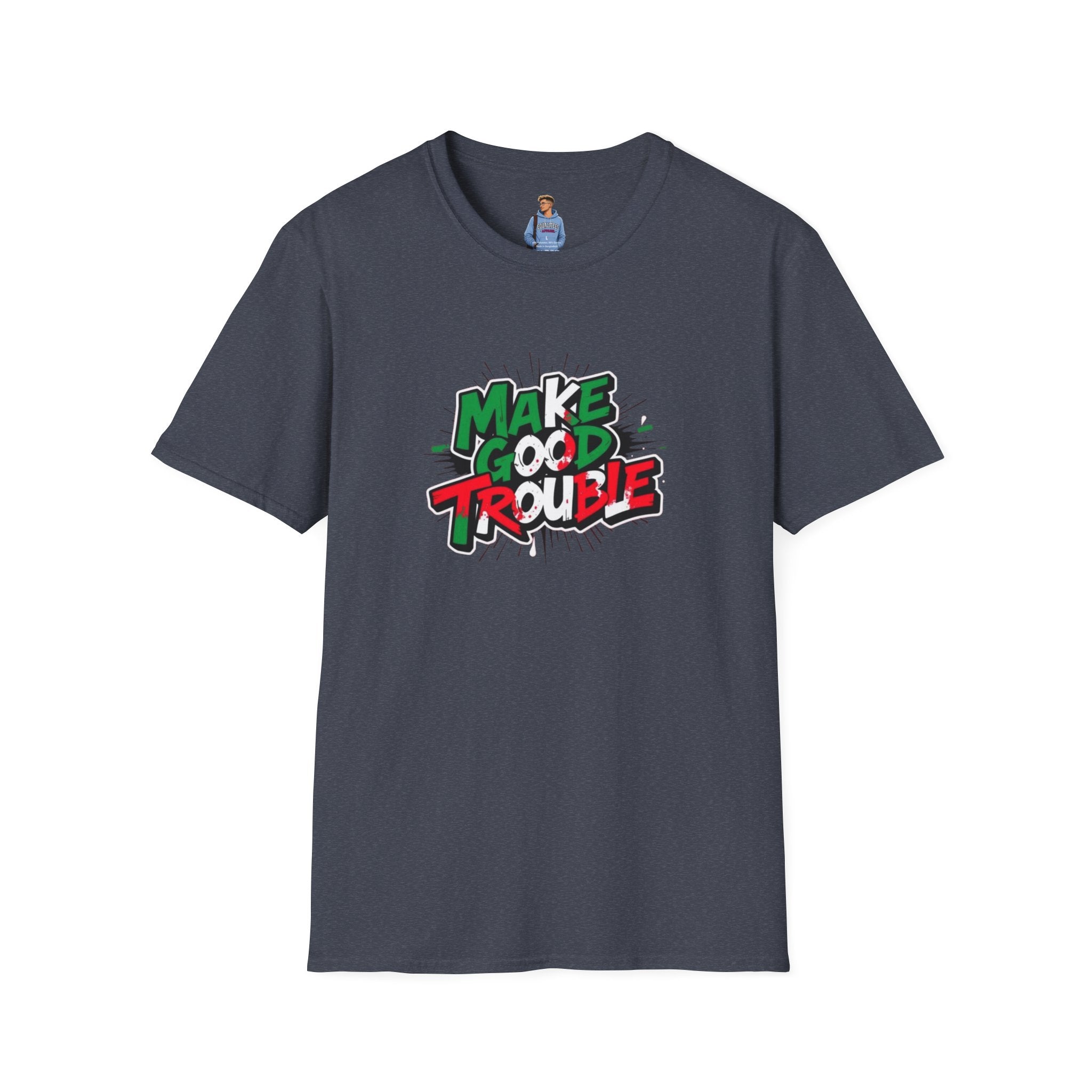 Camiseta unisex de estilo suave Make Good Trouble | Divertida camiseta gráfica para activistas y creadores de tendencias