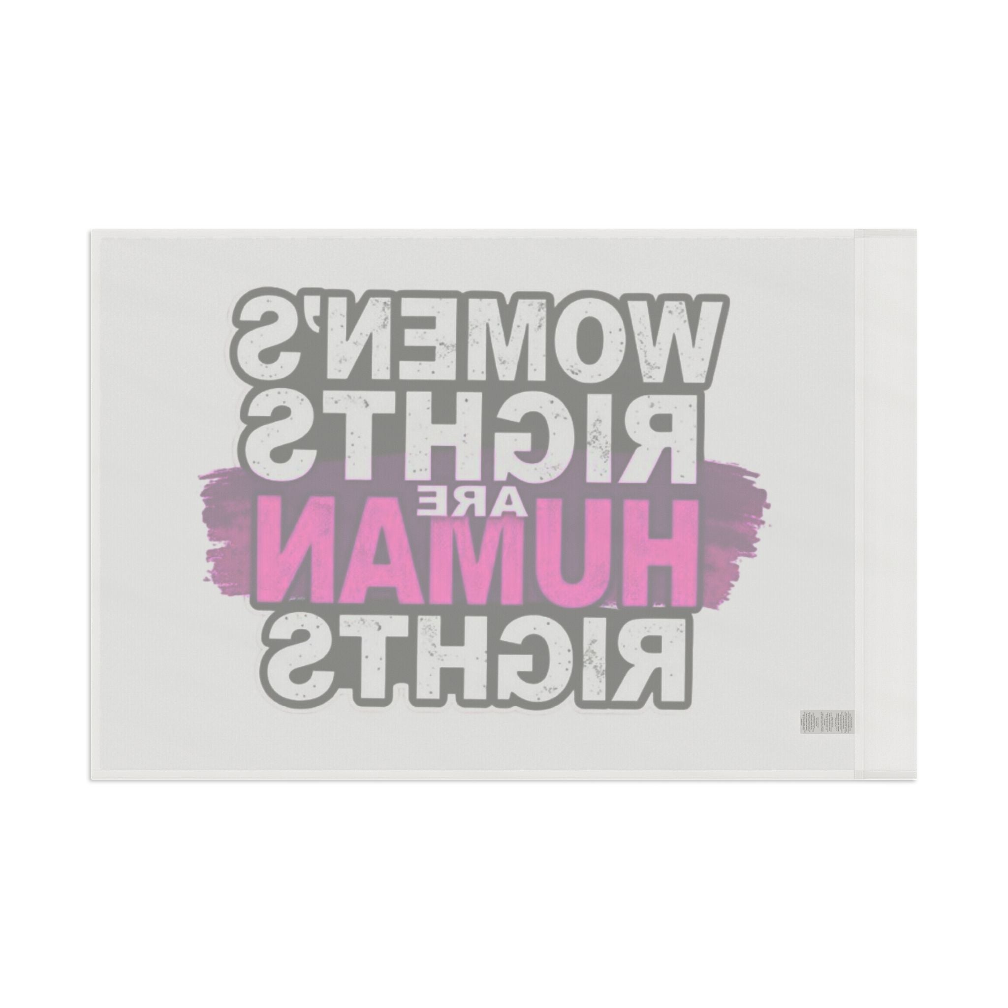 Women's Rights are Human Rights Protest Flag - EqualiTees.Me