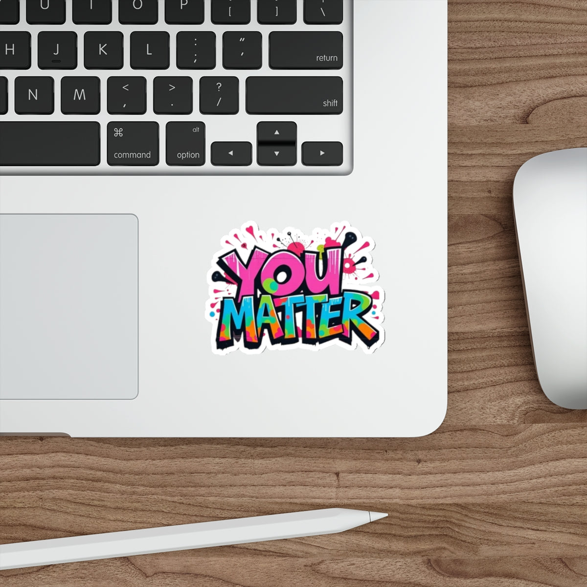 Die-Cut Stickers - You Matter - EqualiTees.Me