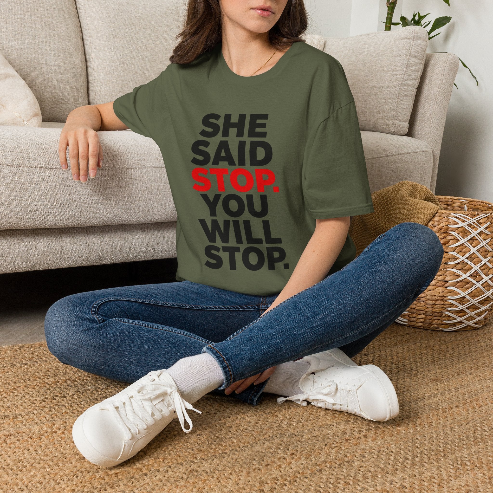 She Said Stop T-Shirt - Bold Statement Tee for Consent Awareness