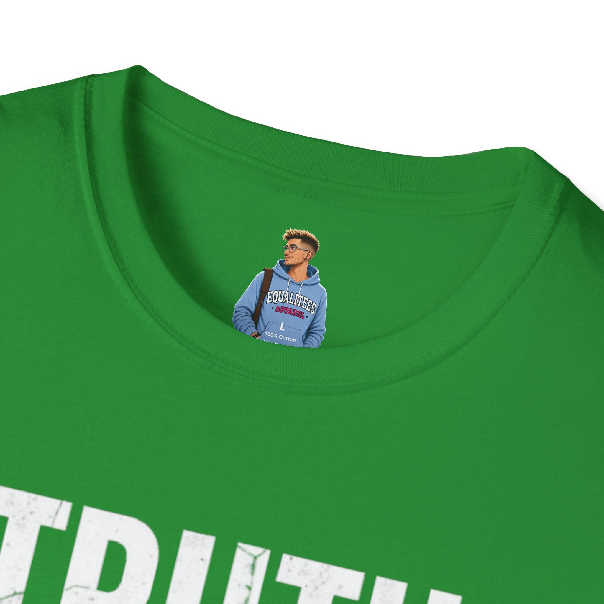 Camiseta unisex de estilo suave: camiseta con el lema "La verdad importa", ideal para activistas y uso diario.
