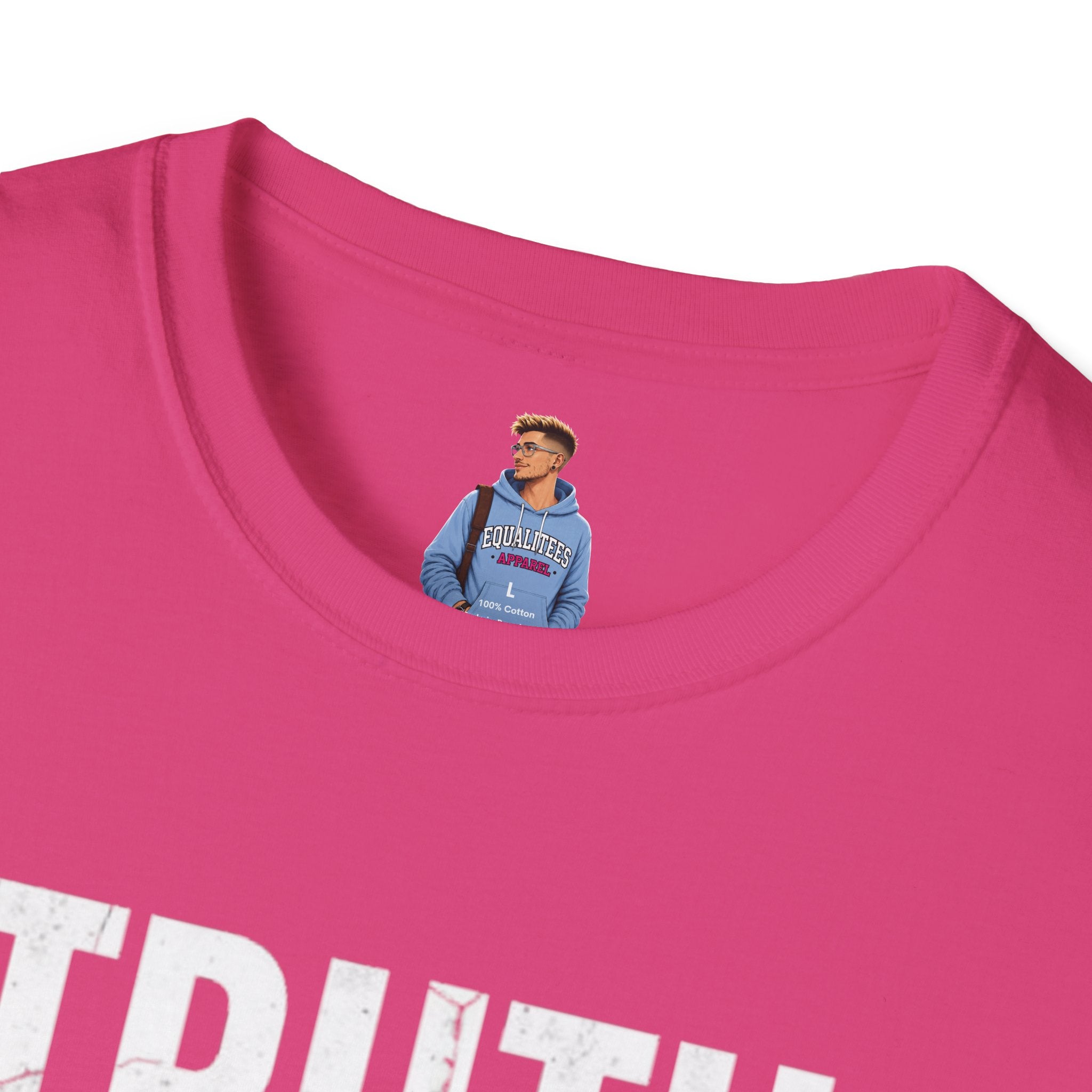 Camiseta unisex de estilo suave: camiseta con el lema "La verdad importa", ideal para activistas y uso diario.