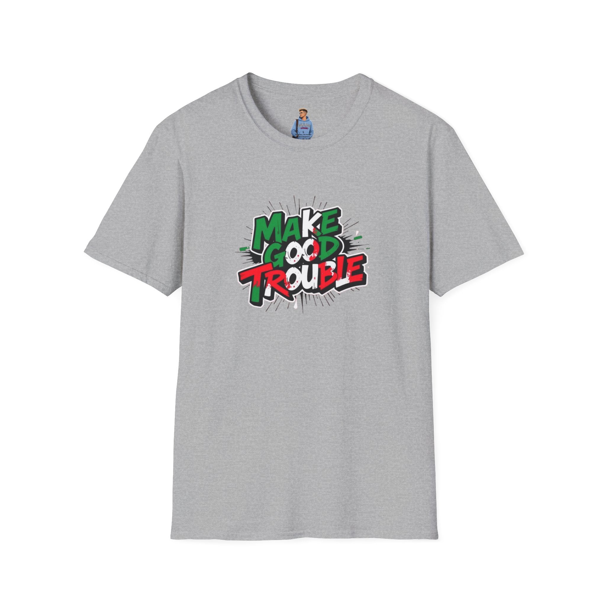 Make Good Trouble T-shirt  Fun Graphic Tee for Activists & Trendsetters