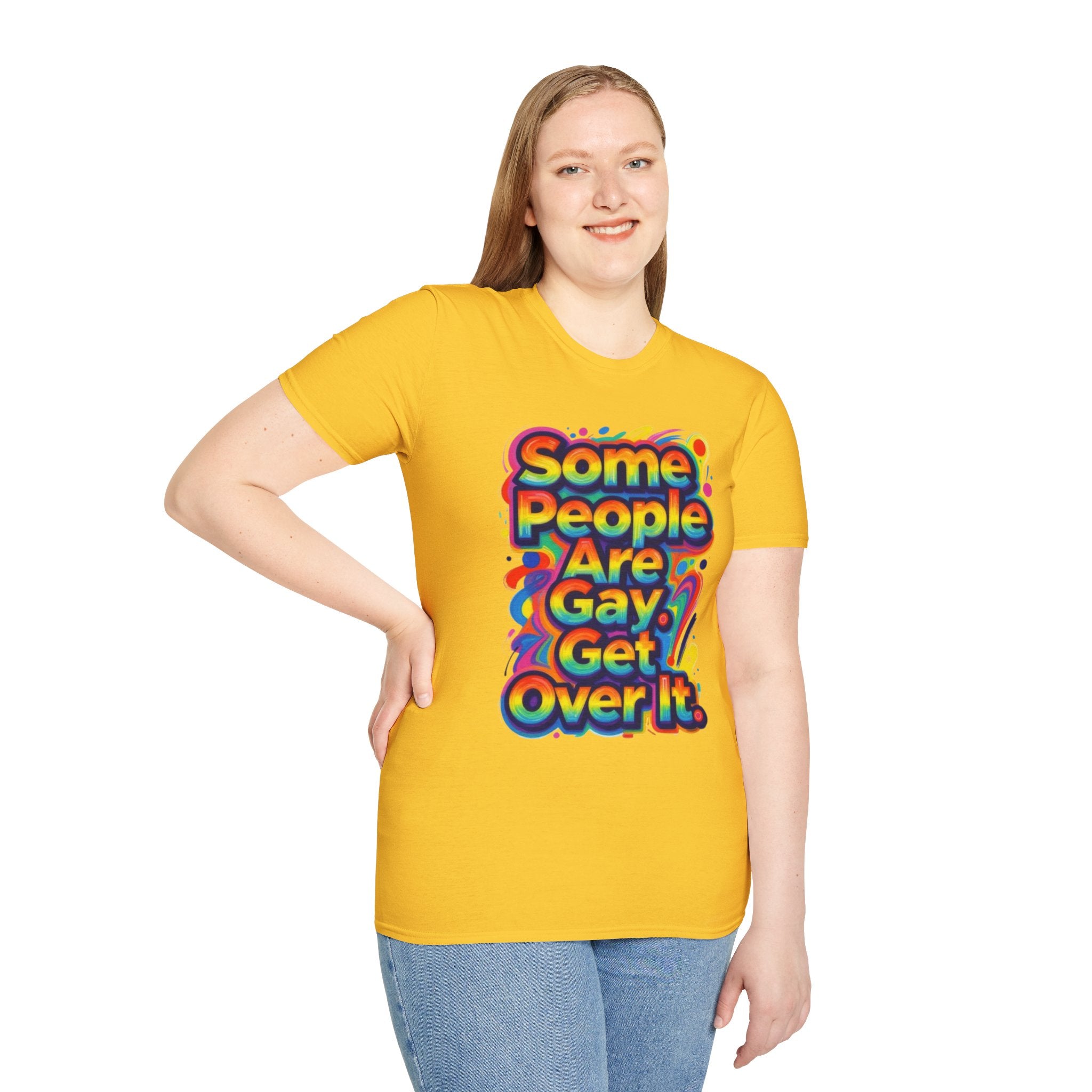 Some People Are Gay Get Over It T-Shirt — Rainbow Pride Statement Tee