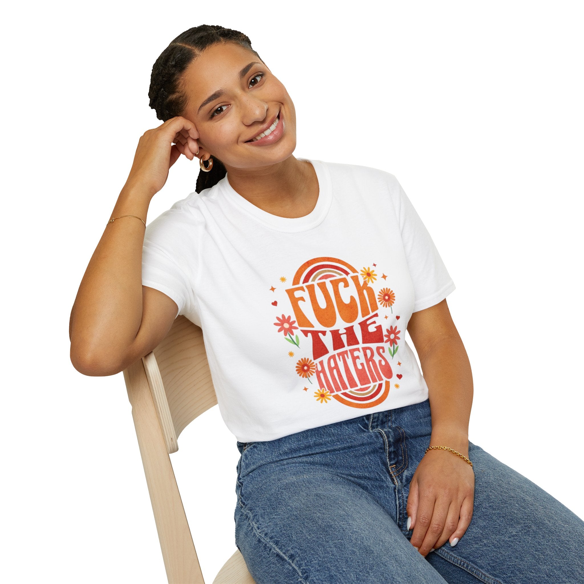 Que se jodan los que odian - Camiseta unisex de estilo suave
