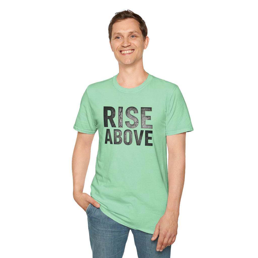 Rise Above Motivational Graphic T-Shirt