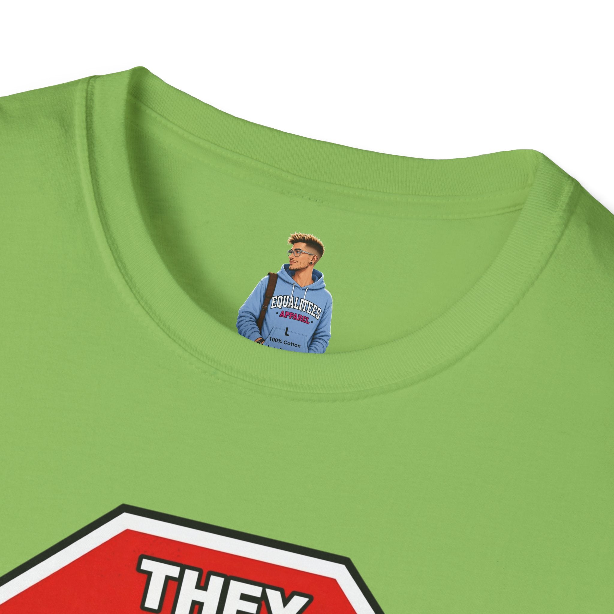 They Said Stop You Will Stop T-Shirt - Consent Awareness