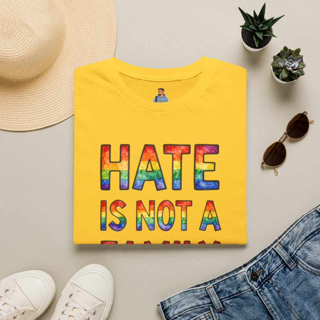 Hate Is Not A Family Value Rainbow Pride T-Shirt