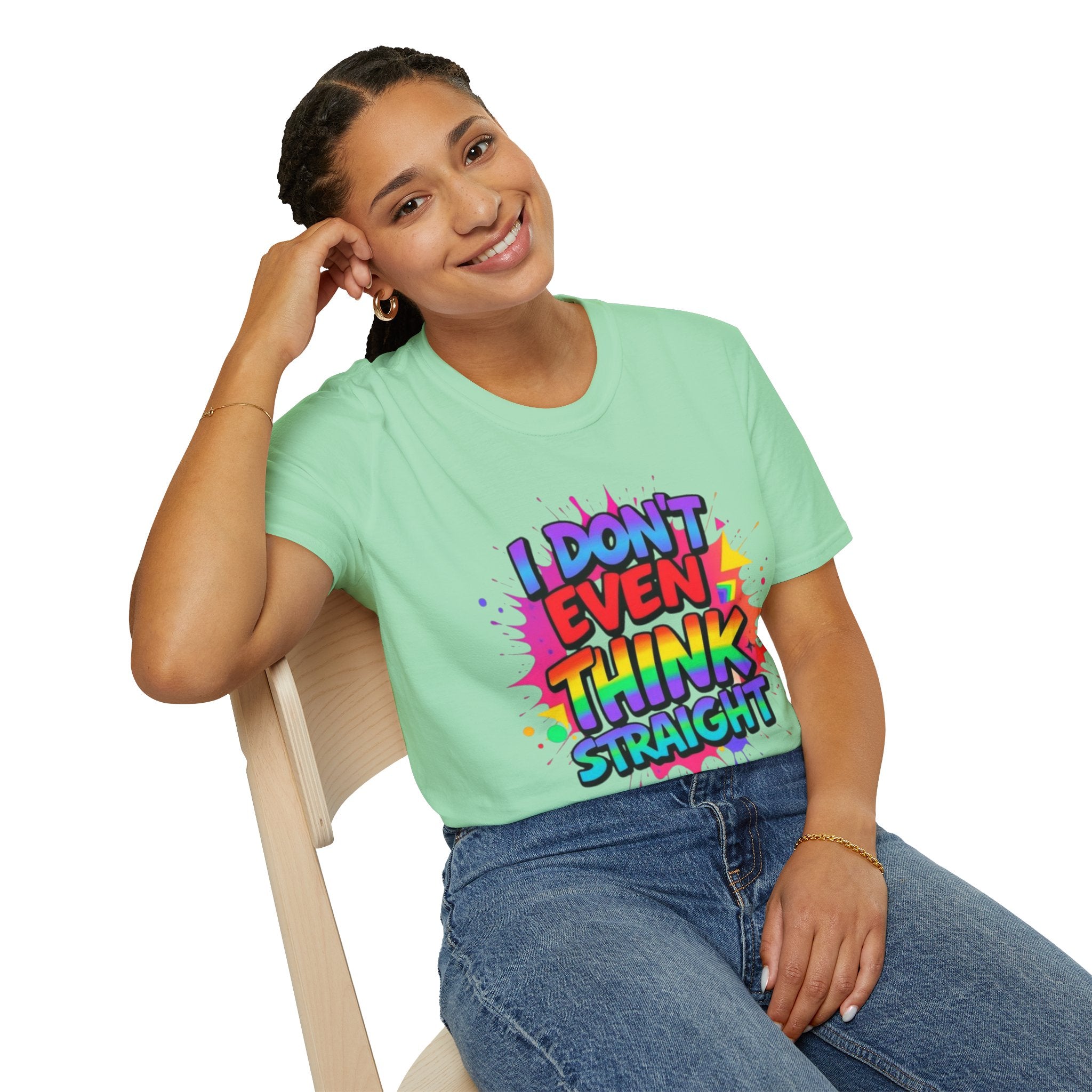 I Don't Even Think Straight T-Shirt