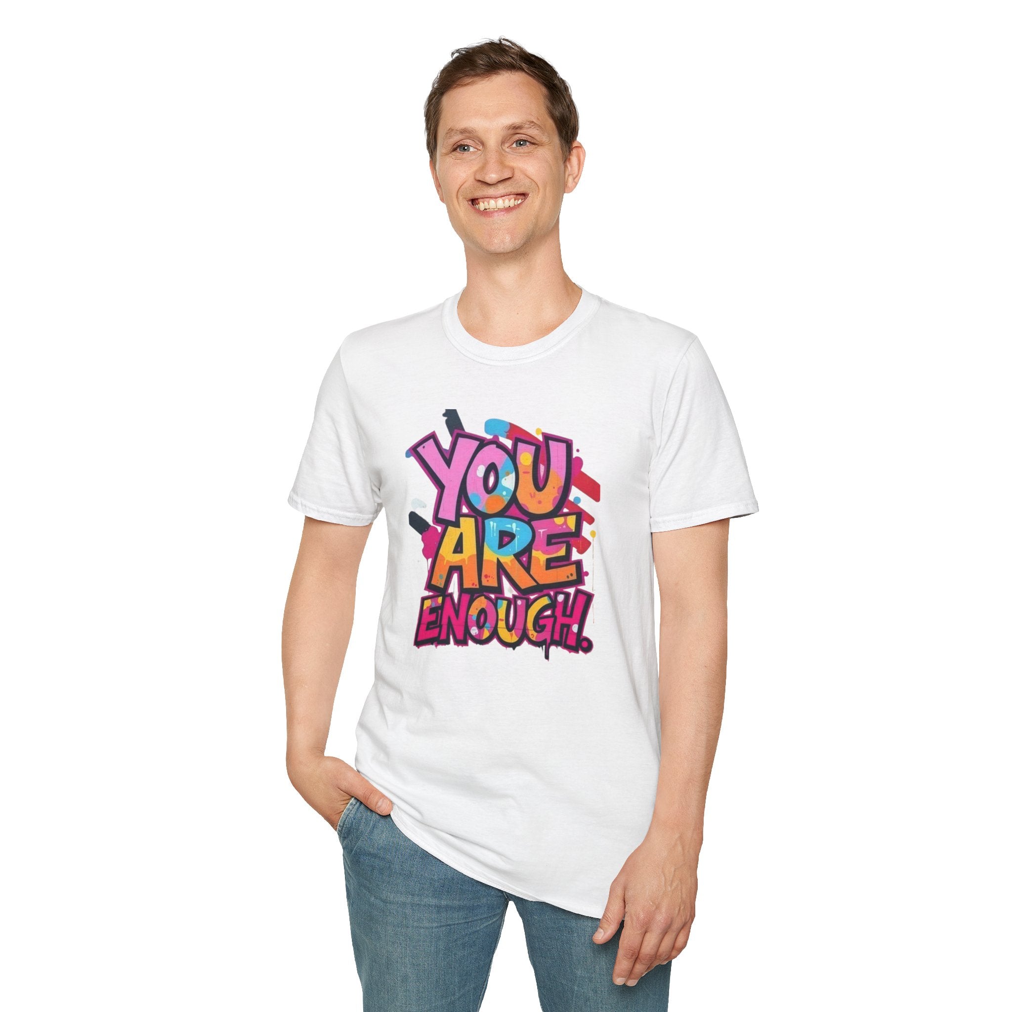 You Matter, You Are Enough T-shirt