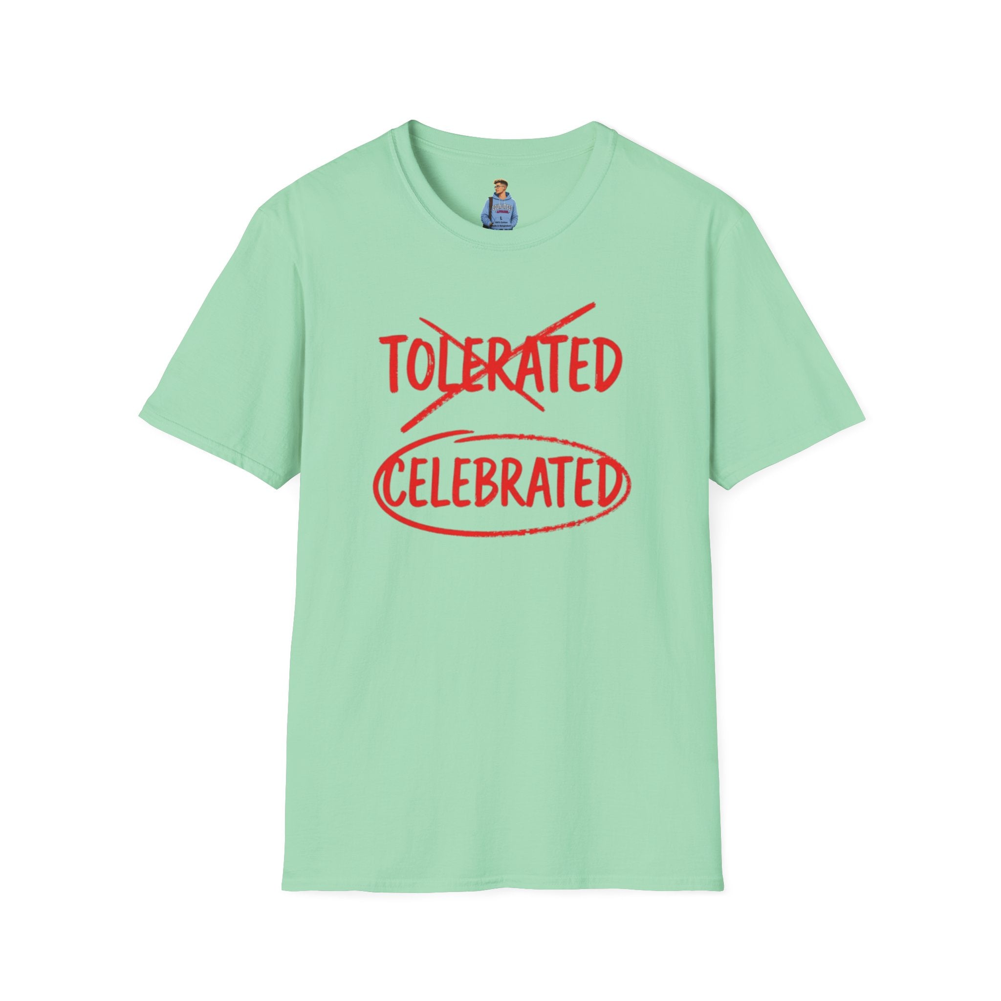 Not Tolerated. Celebrated. T-Shirt