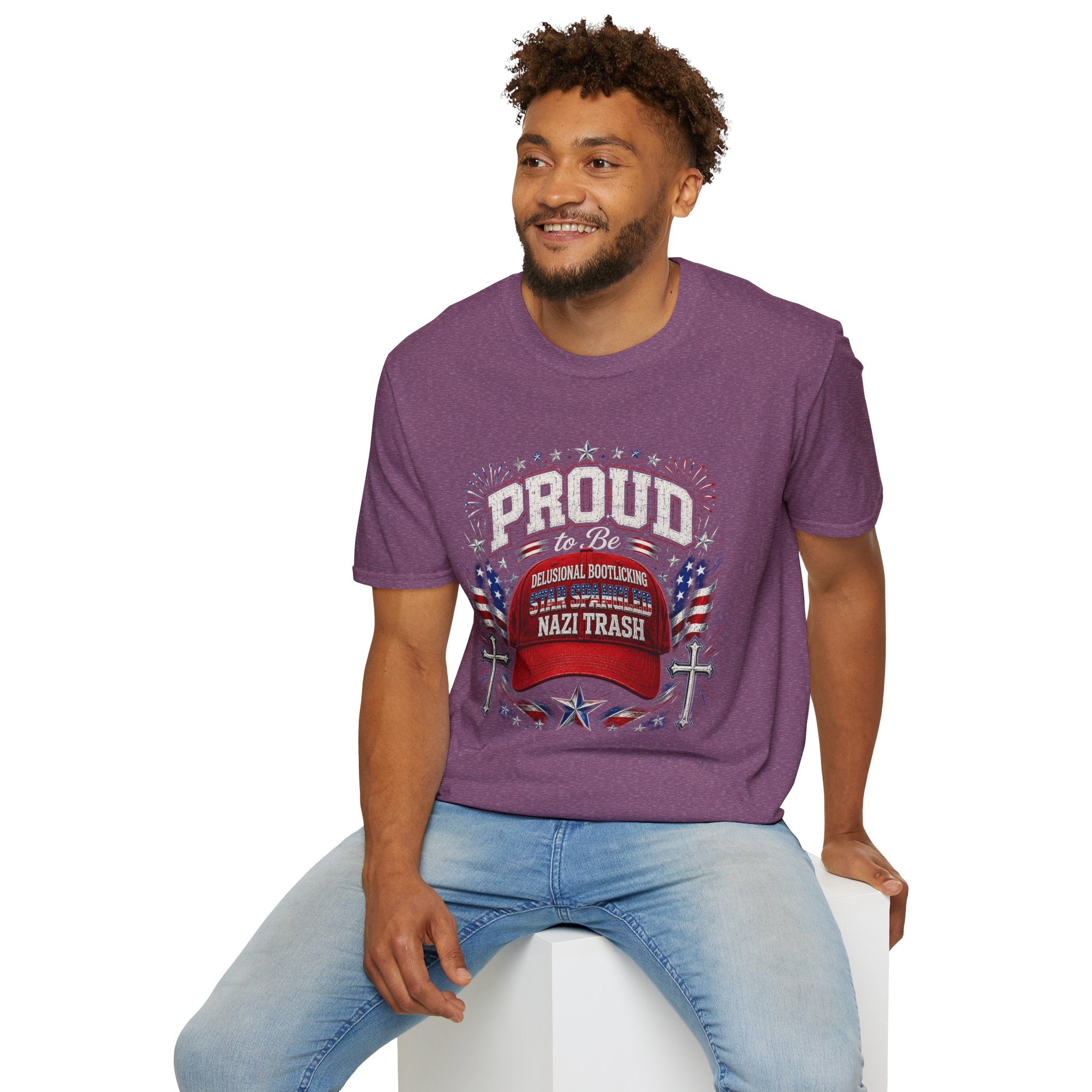 Star Spangled Awesome Graphic Tee ("Proud to Be Delusional Bootlicking Nazi Trash")
