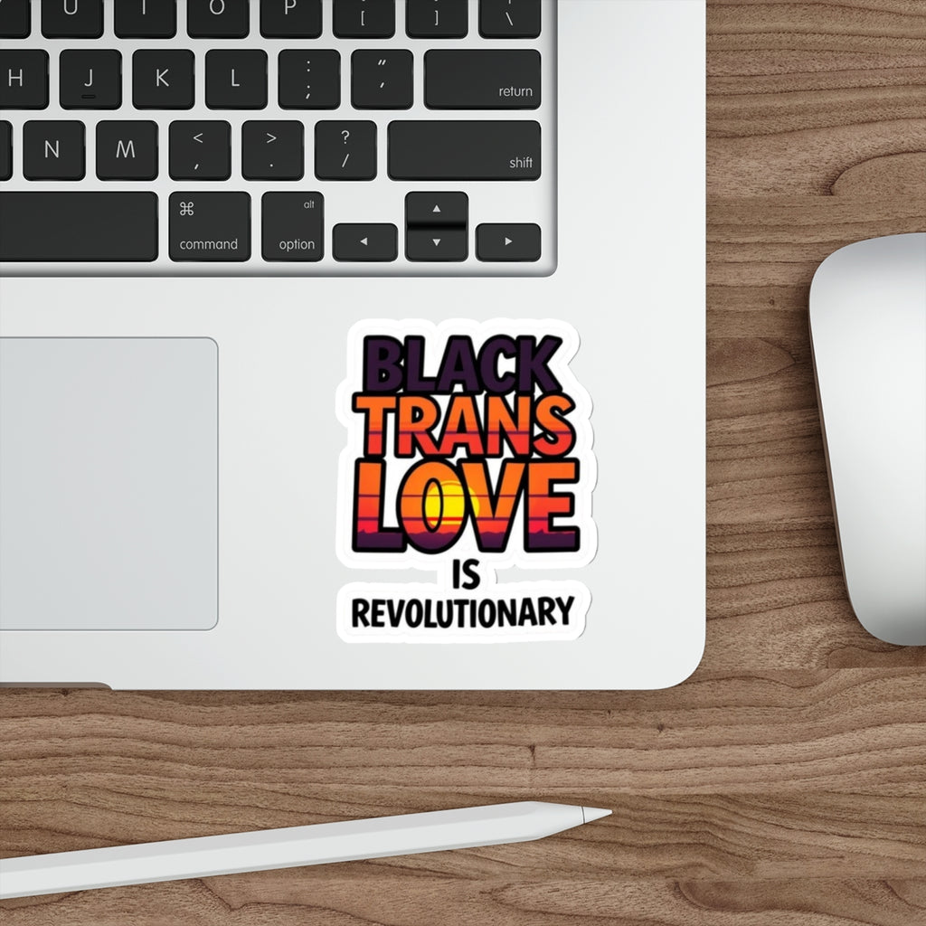 Die-Cut Stickers - BLACK TRANS LOVE IS REVOLUTIONARY - EqualiTees.Me