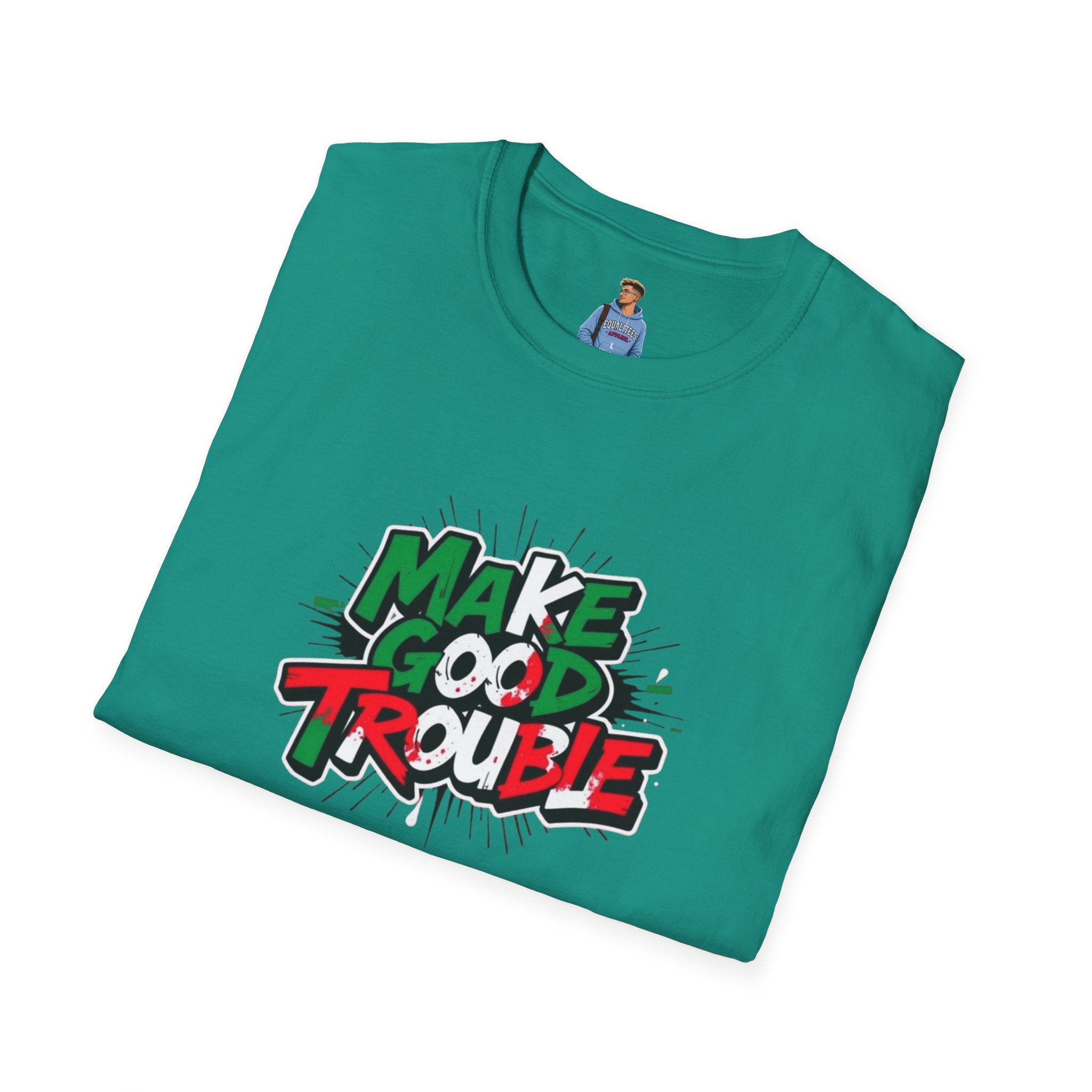 Camiseta unisex de estilo suave Make Good Trouble | Divertida camiseta gráfica para activistas y creadores de tendencias