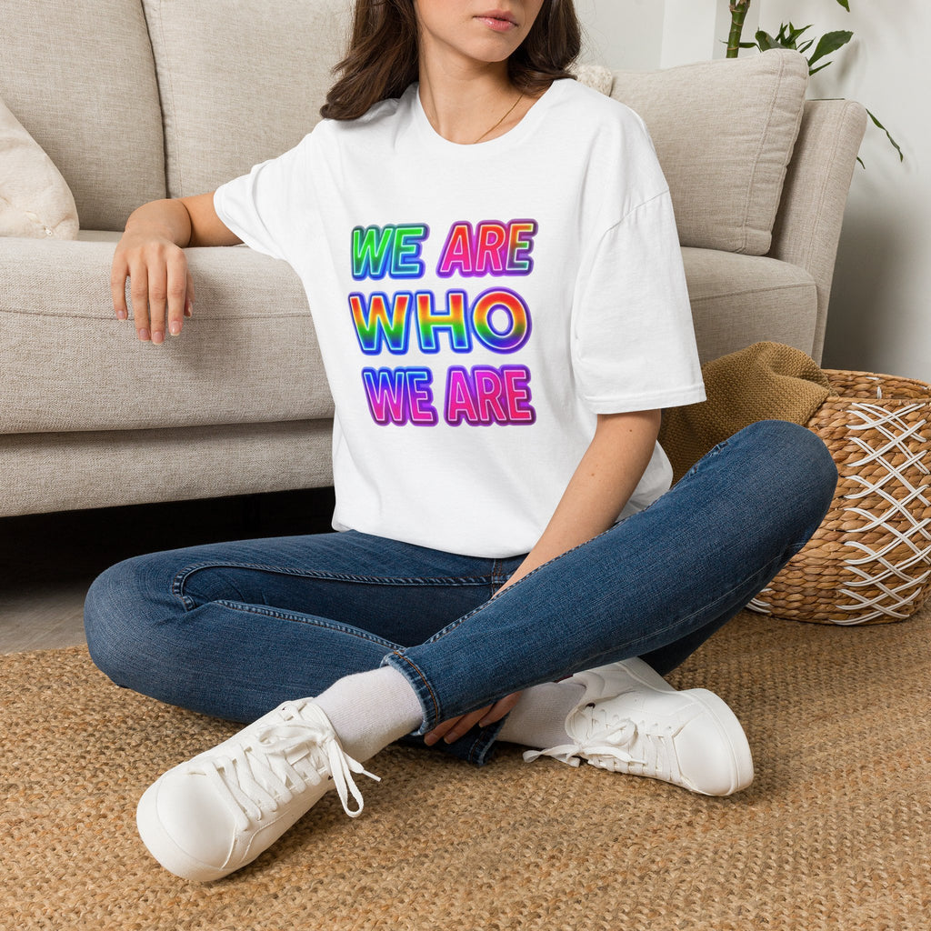 Pride Statement T-Shirt - 'We Are Who We Are' - Unisex Softstyle Tee for Self-Expression