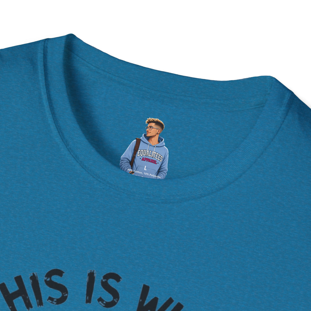 IDGAS What You Think T-Shirt