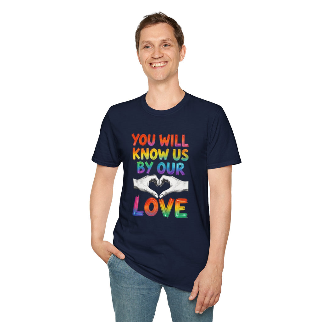 Know Us By Our Love T-Shirt
