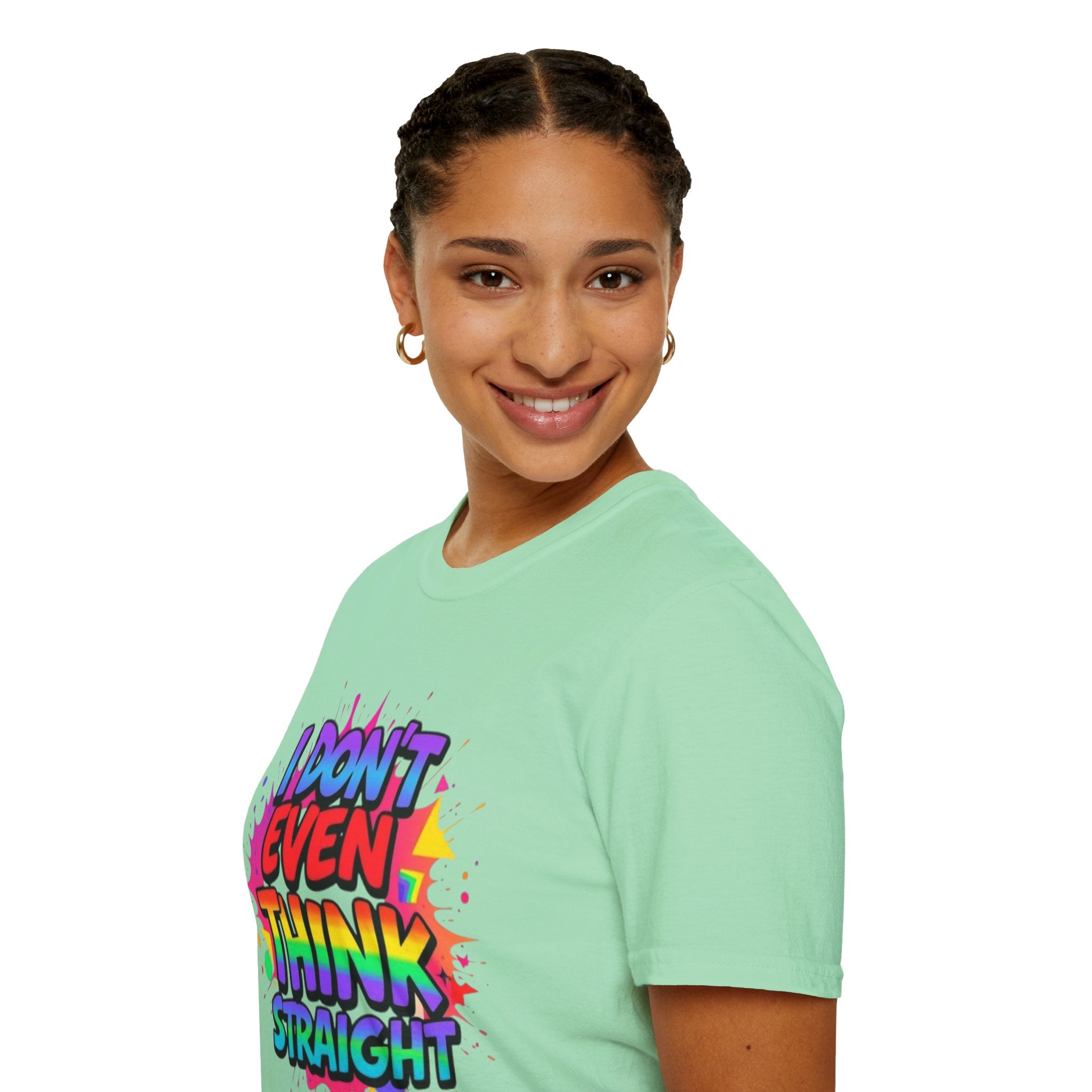 I Don't Even Think Straight T-Shirt