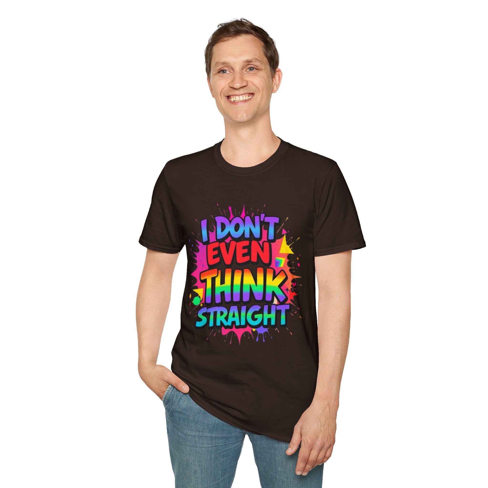 I Don't Even Think Straight T-Shirt