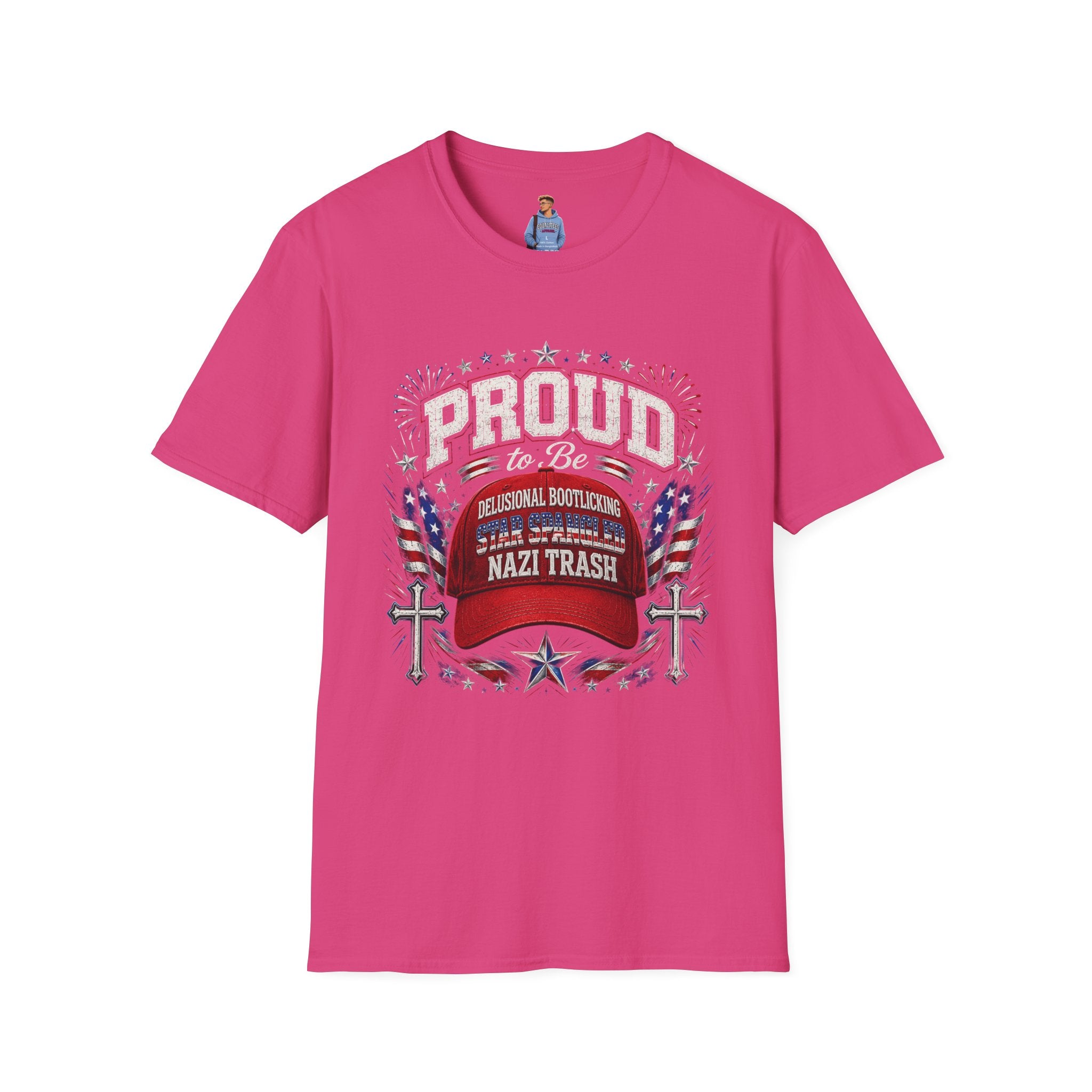 Star Spangled Awesome Graphic Tee ("Proud to Be Delusional Bootlicking Nazi Trash")