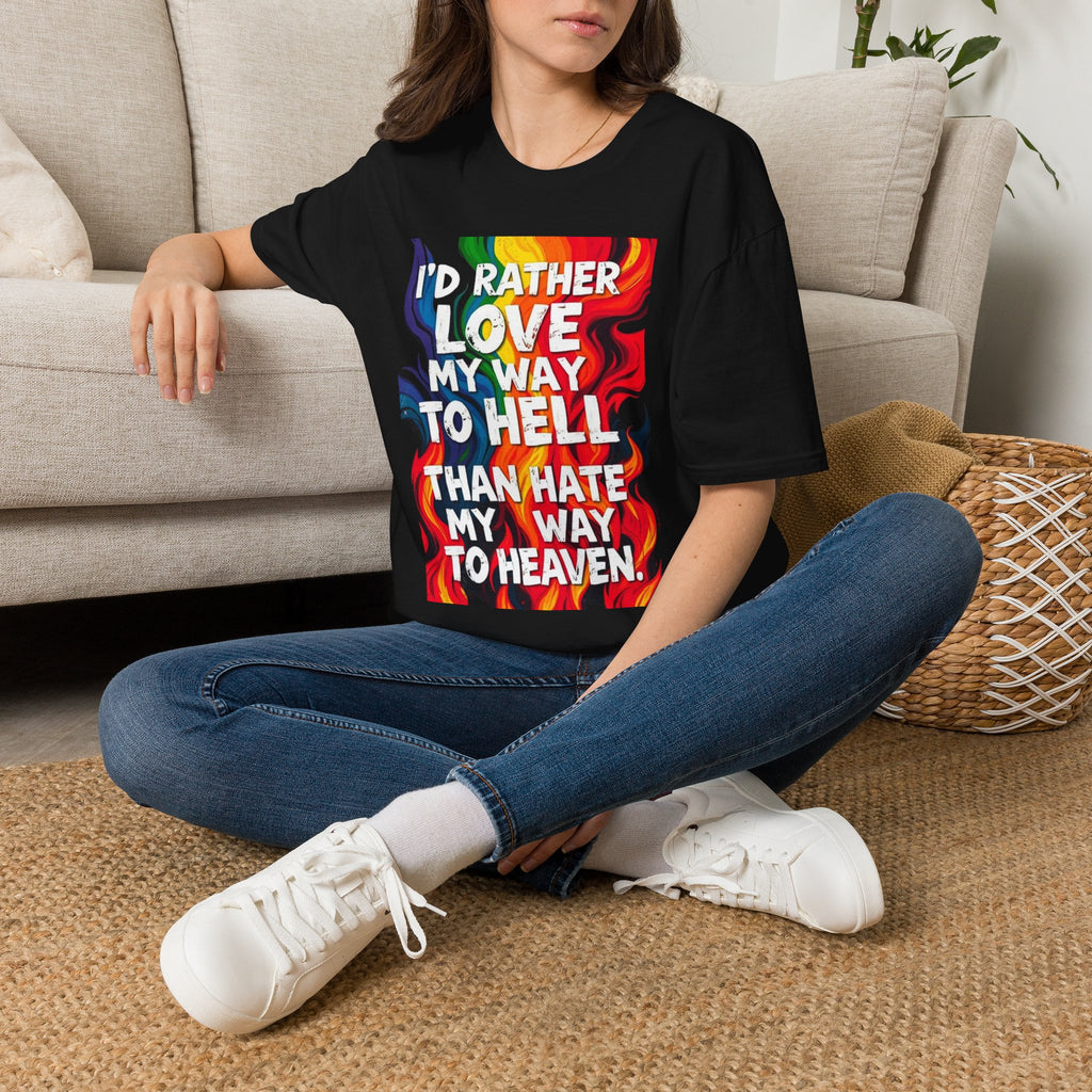 Love My Way to Hell Graphic T-Shirt