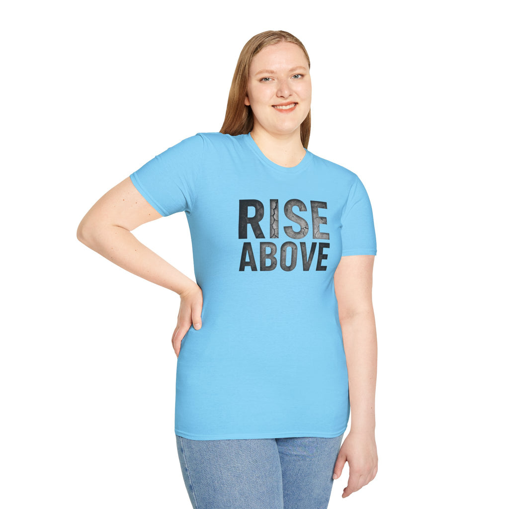 Rise Above Motivational Graphic T-Shirt
