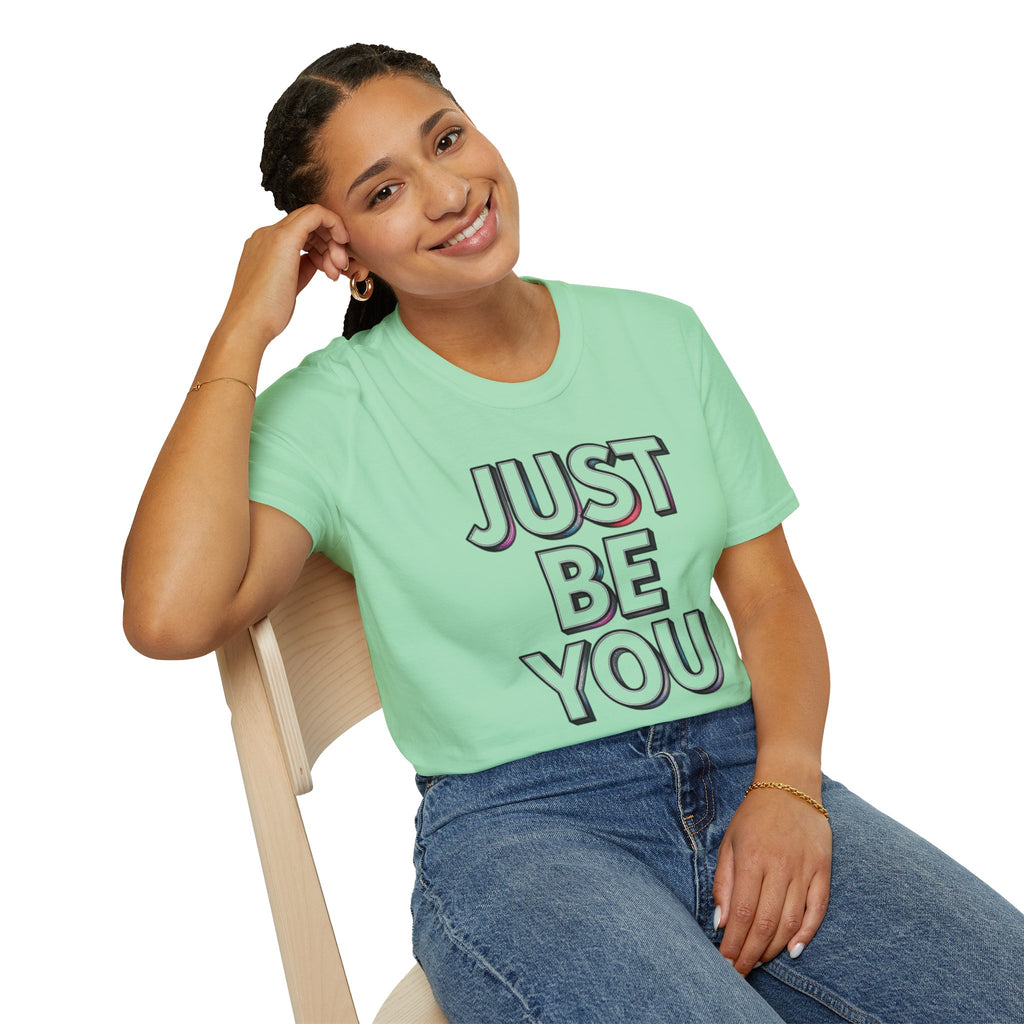 Just Be You T-Shirt — Inspirational Minimalist Graphic Tee