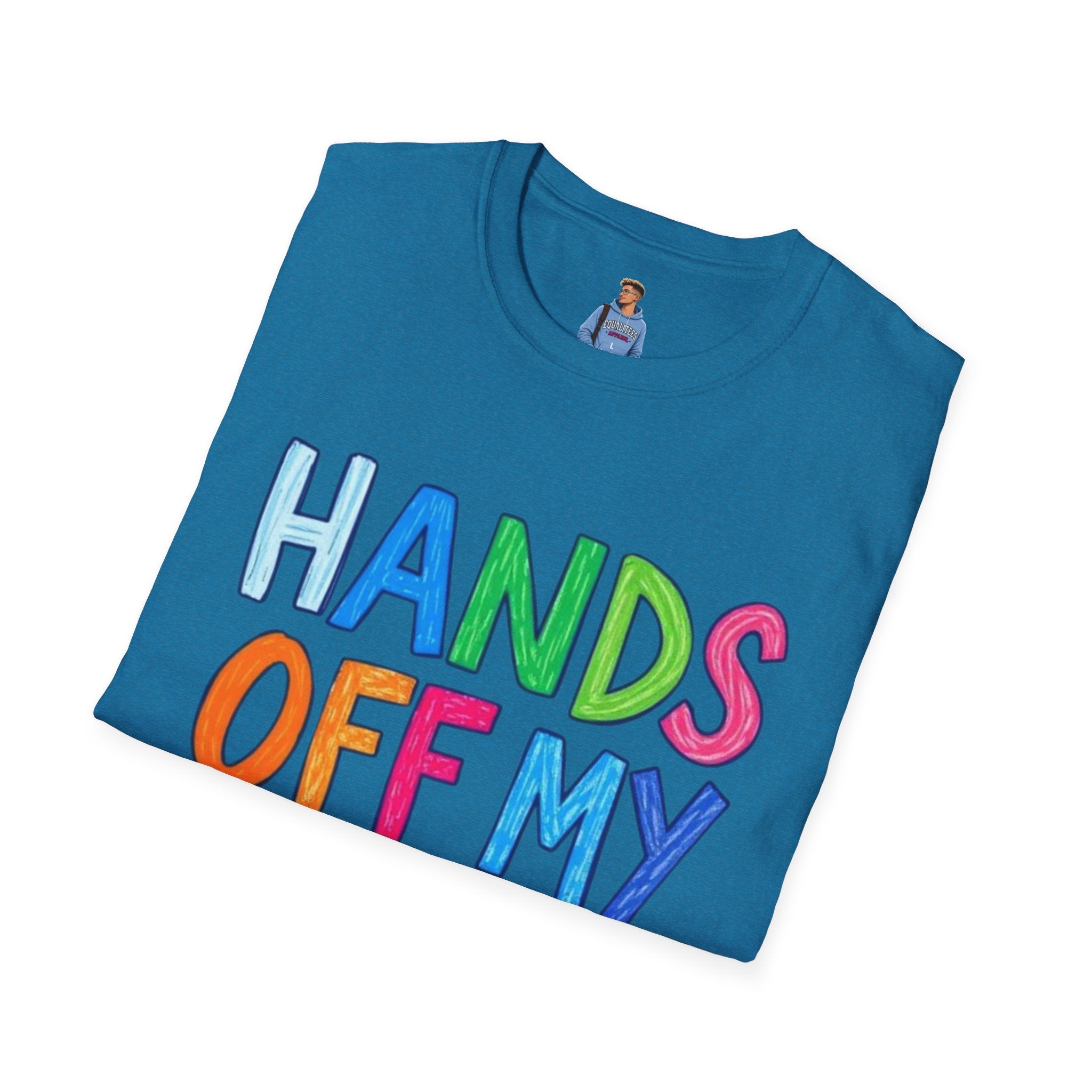 HANDS OFF MY FUTURE Political Statement T-Shirt