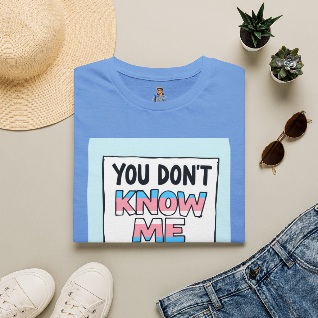 You Don't Know Me Enough to Hate Me Trans Pride T-Shirt - Unisex Softstyle Tee for Casual Wear
