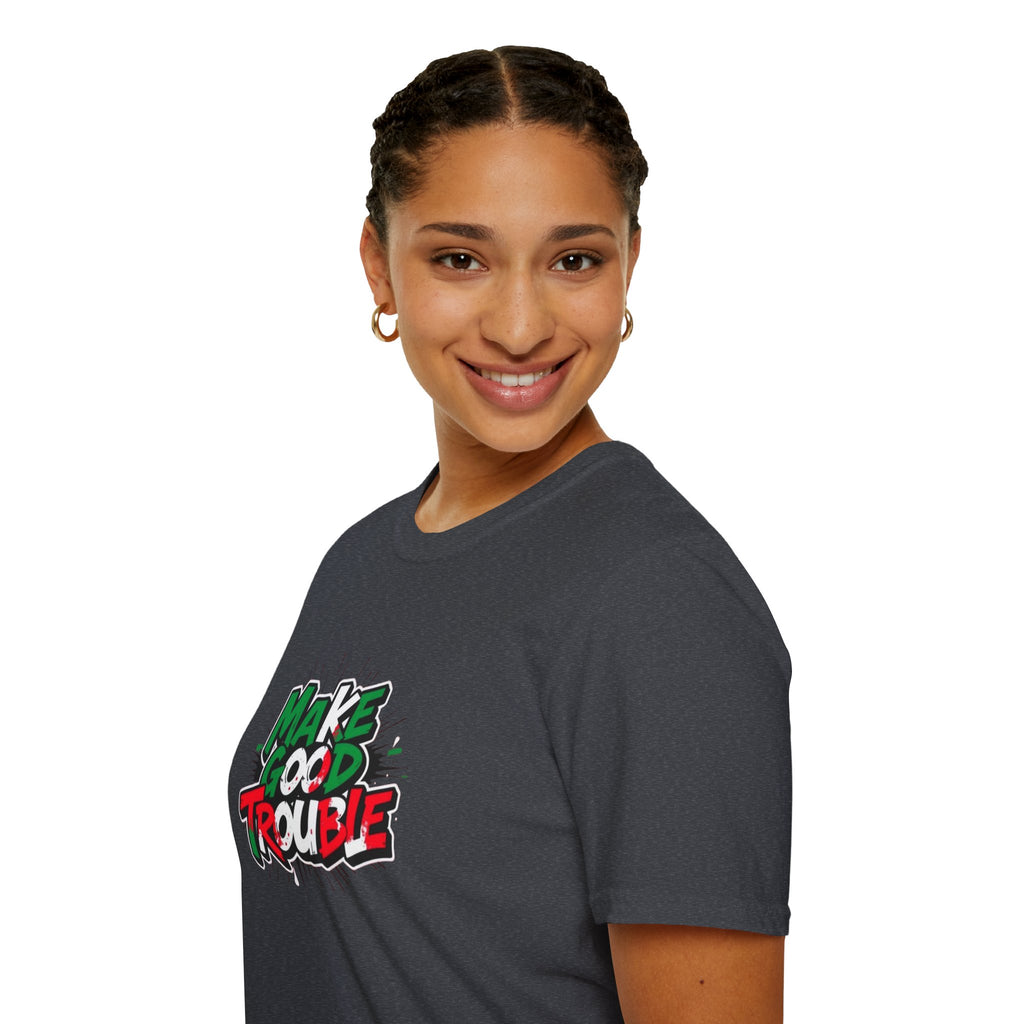 Camiseta unisex de estilo suave Make Good Trouble | Divertida camiseta gráfica para activistas y creadores de tendencias