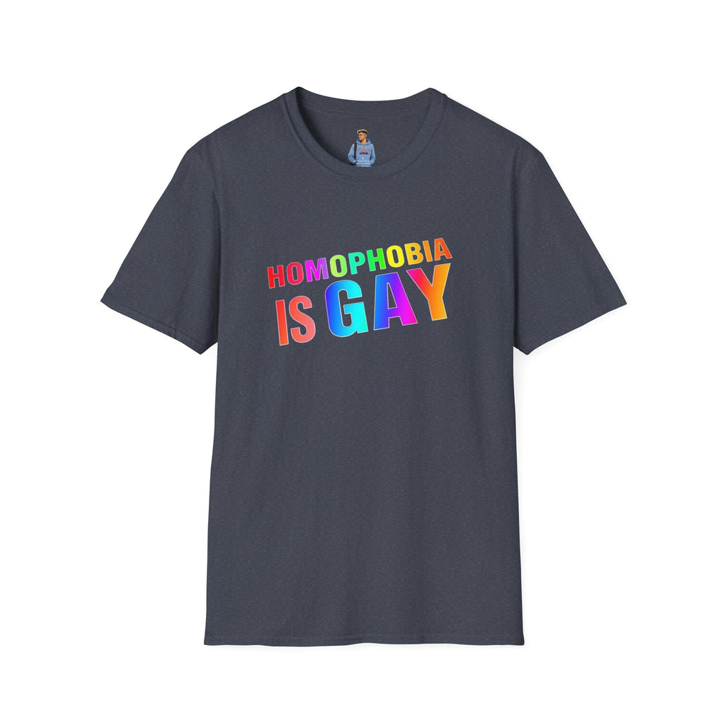 Homophobia is Gay - Pride T-Shirt for LGBTQ+ Pride