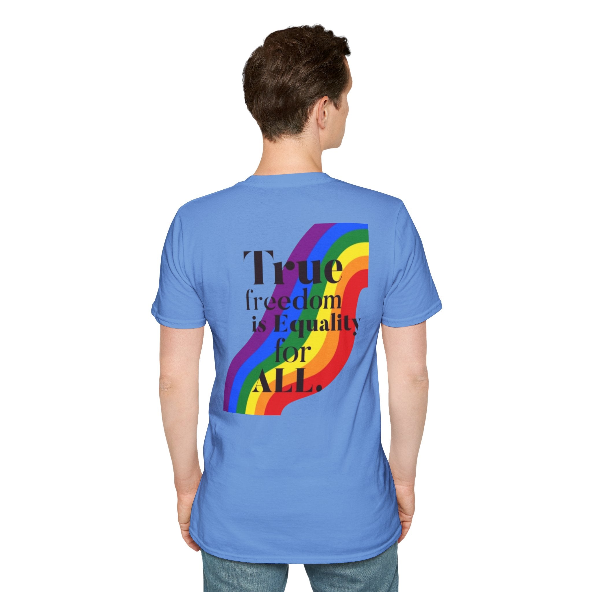 Pride-Theme Unisex Softstyle T-Shirt - "True freedom is Equality for ALL"