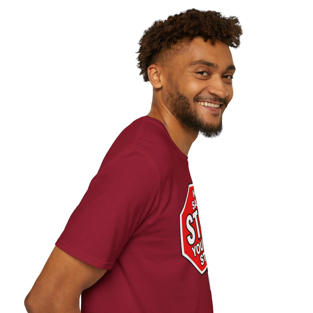 He Said Stop T-Shirt - Consent Awareness