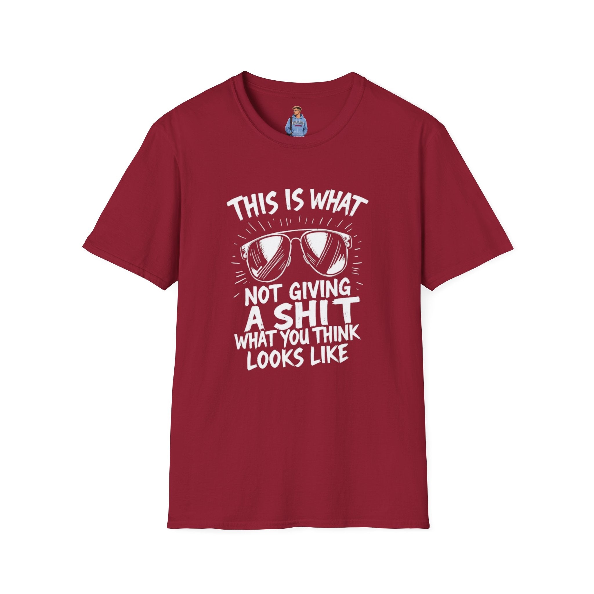 Camiseta unisex Softstyle: "Esto es lo que significa no importarte una mierda por lo que piensas".